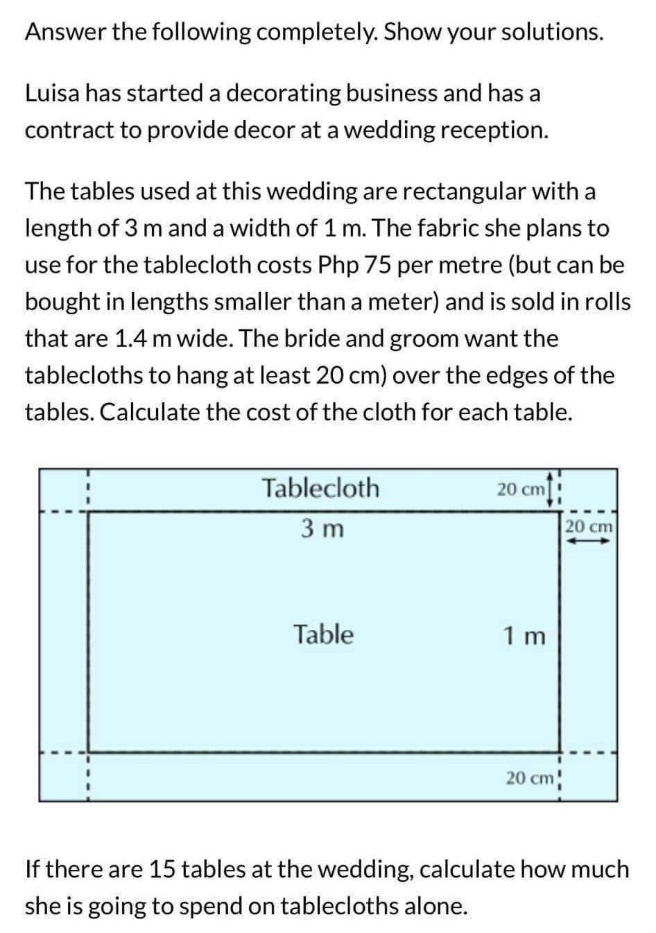 Answer the following completely. Show your