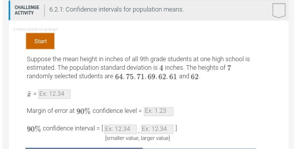 CHALLENGE ACTIVITY 6.2.1: Confidence intervals