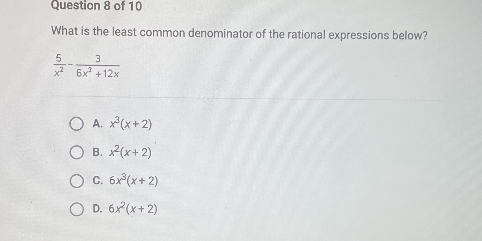 Question 8 of 10 What is the least common