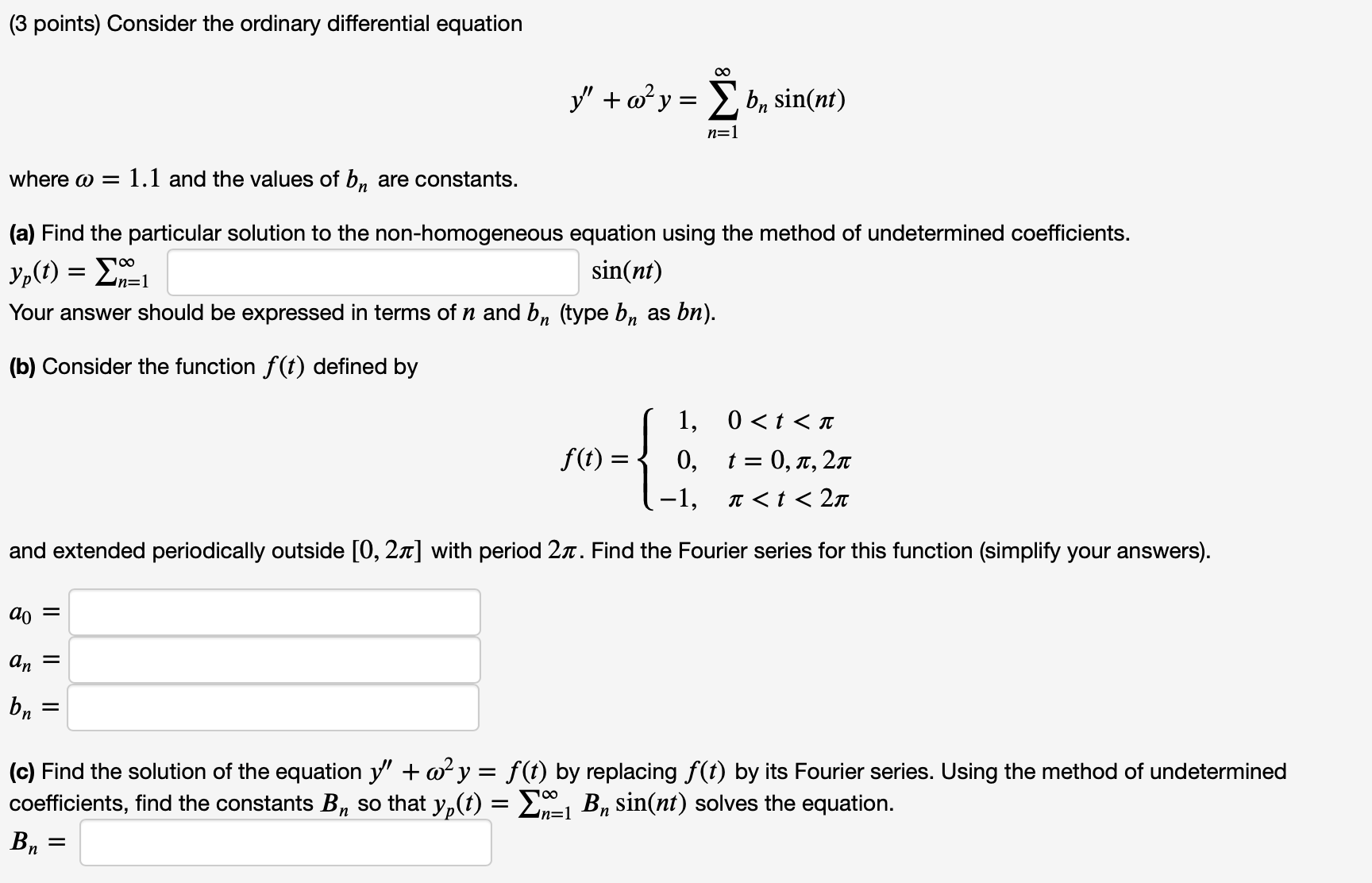 (3 points) Consider the ordinary differential