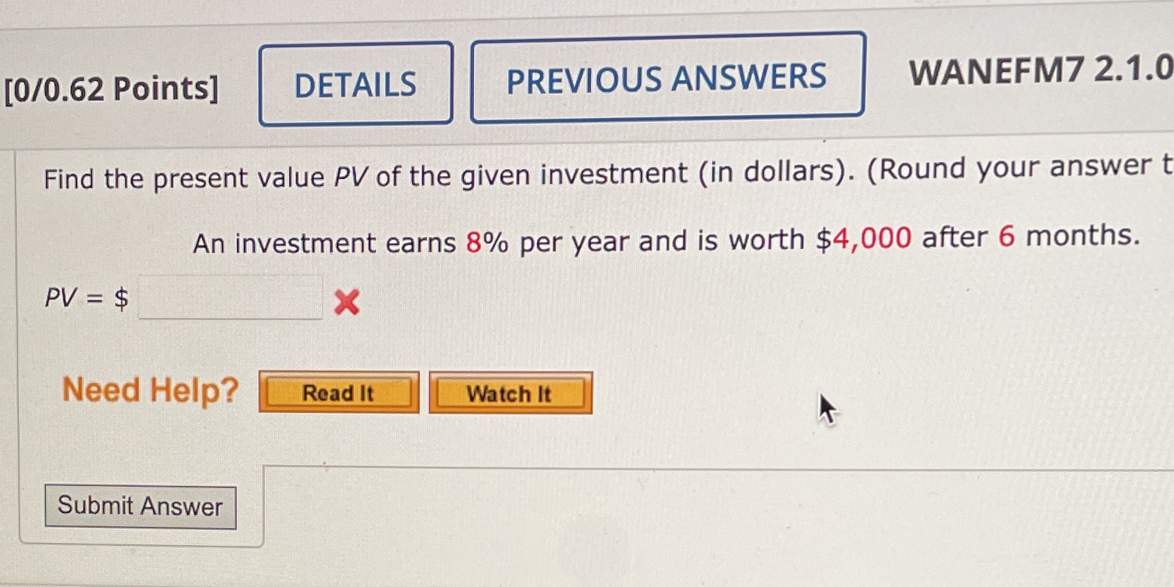 [0/0.62 Points] DETAILS PREVIOUS ANSWERS WANEFM7