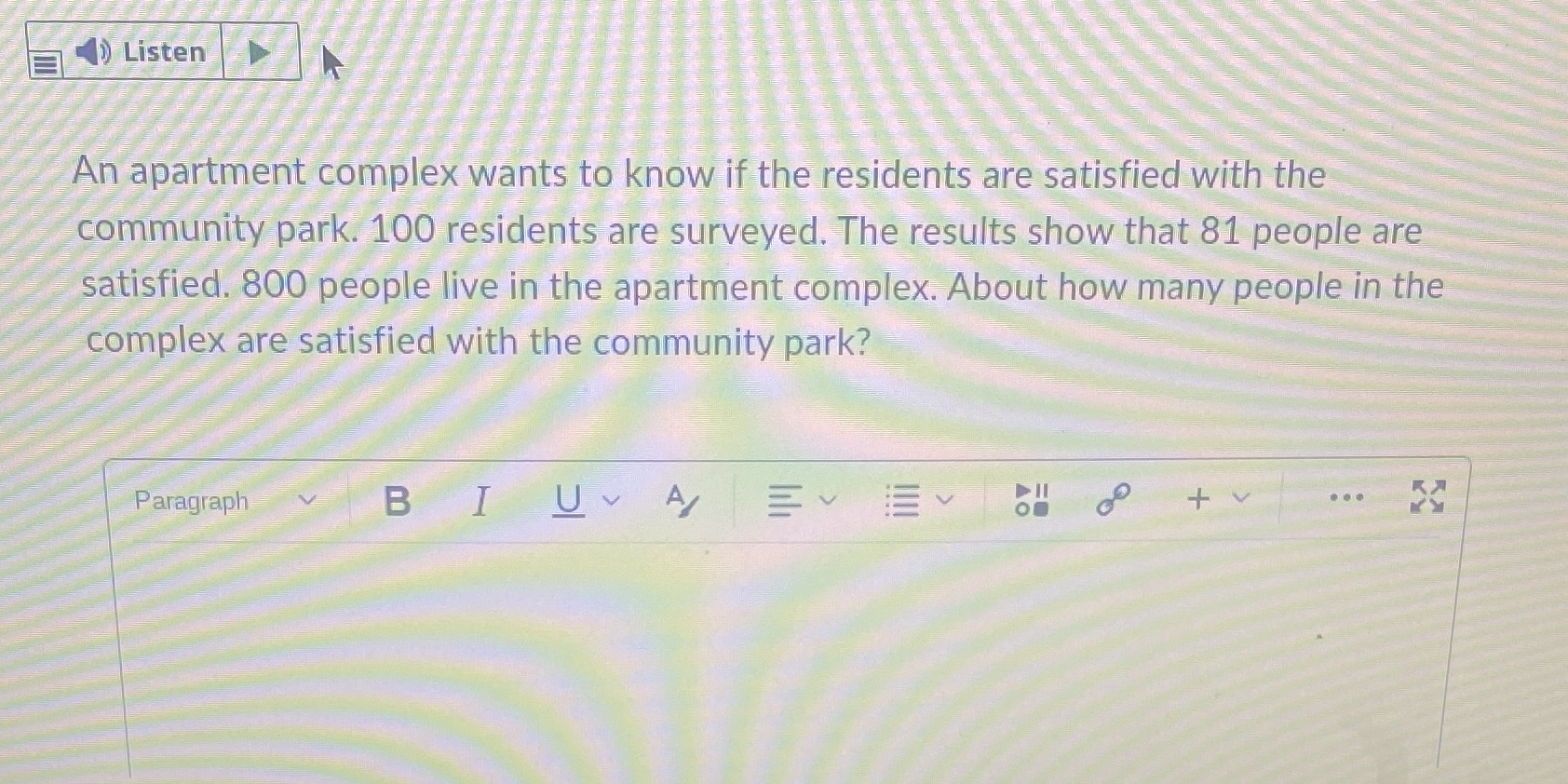 Listen An apartment complex wants to know if the