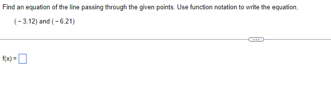 Find an equation of the line passing through the
