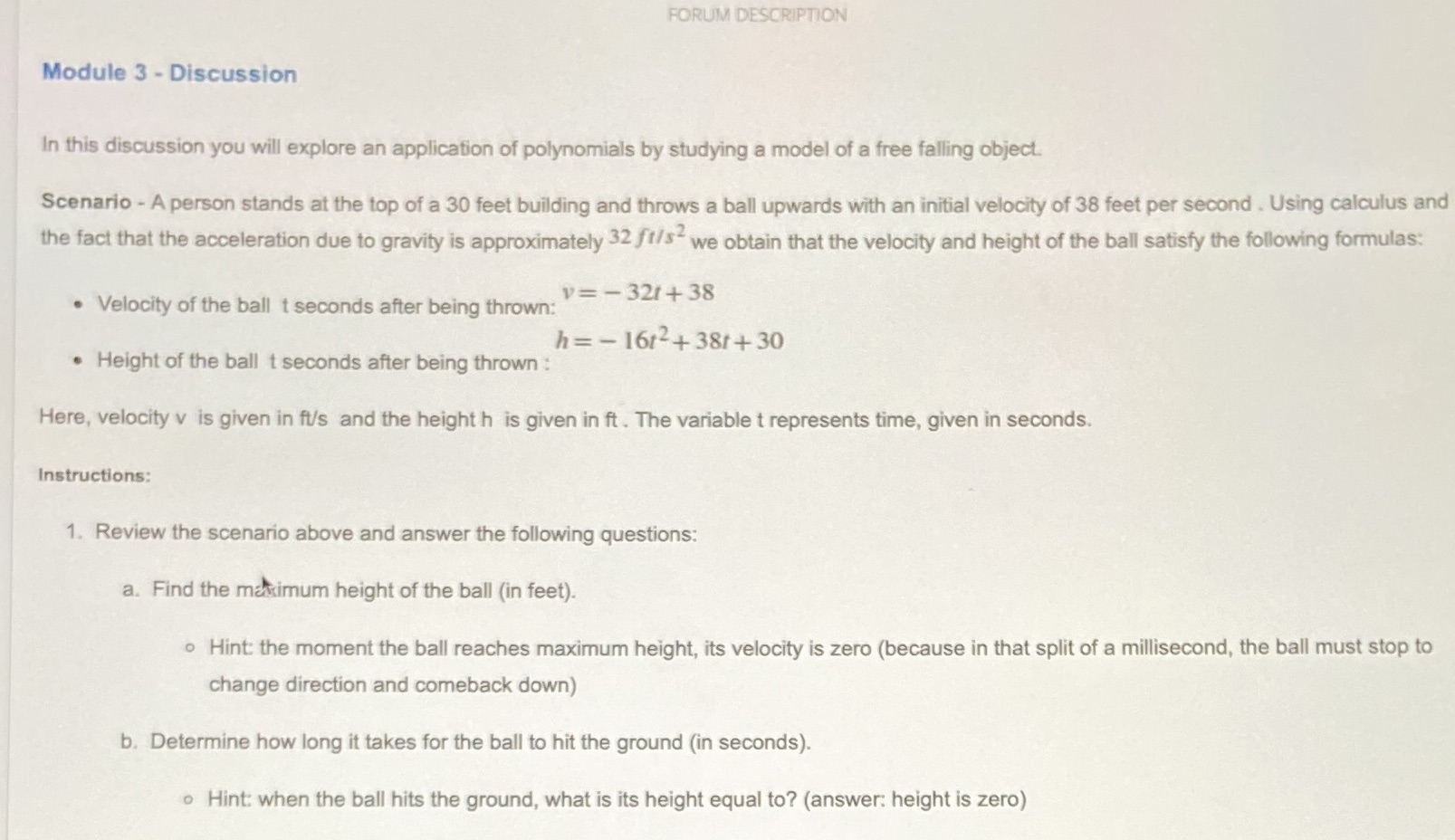 FORUM DESCRIPTION Module 3 - Discussion In this