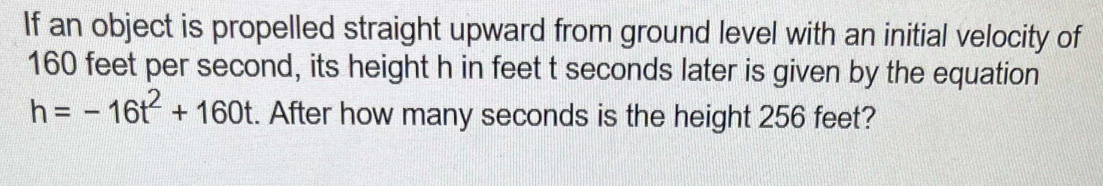 33 an object is propelled straight upward from