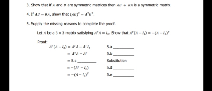 3. Show that if A and B are symmetric matrices