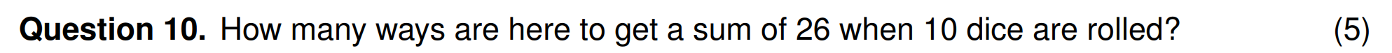 Question 10. How many ways are here to get a sum