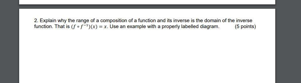 2. Explain whyr the range of a composition of a