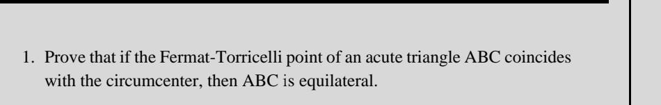 1. Prove that if the Fermat-Torricelli point of