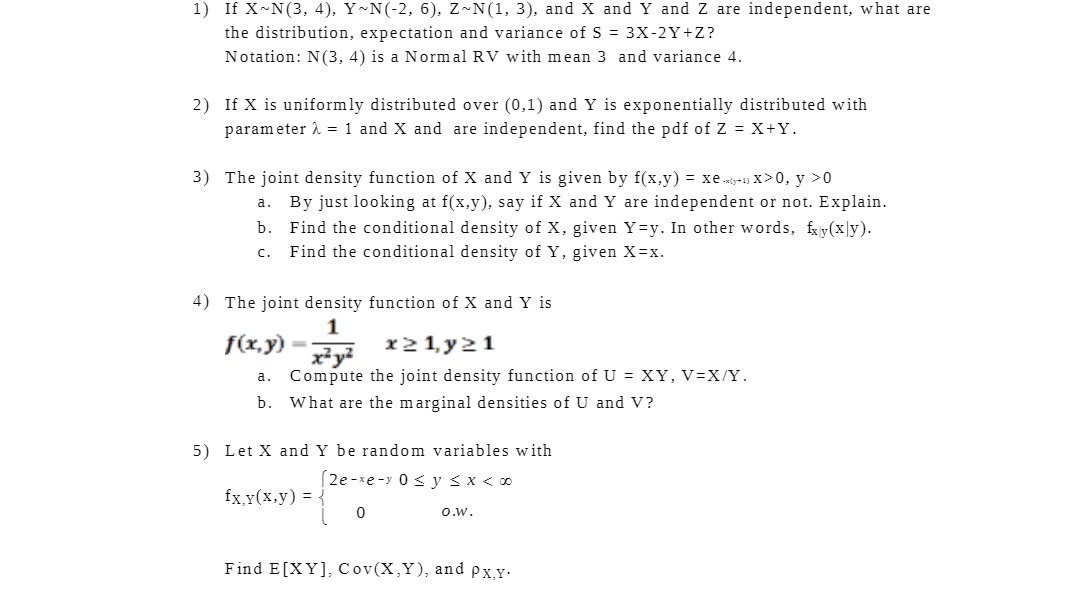 1) 2} If X~N[3, 4}, Y~N(2, 6}, Z~N(1, 3), and X