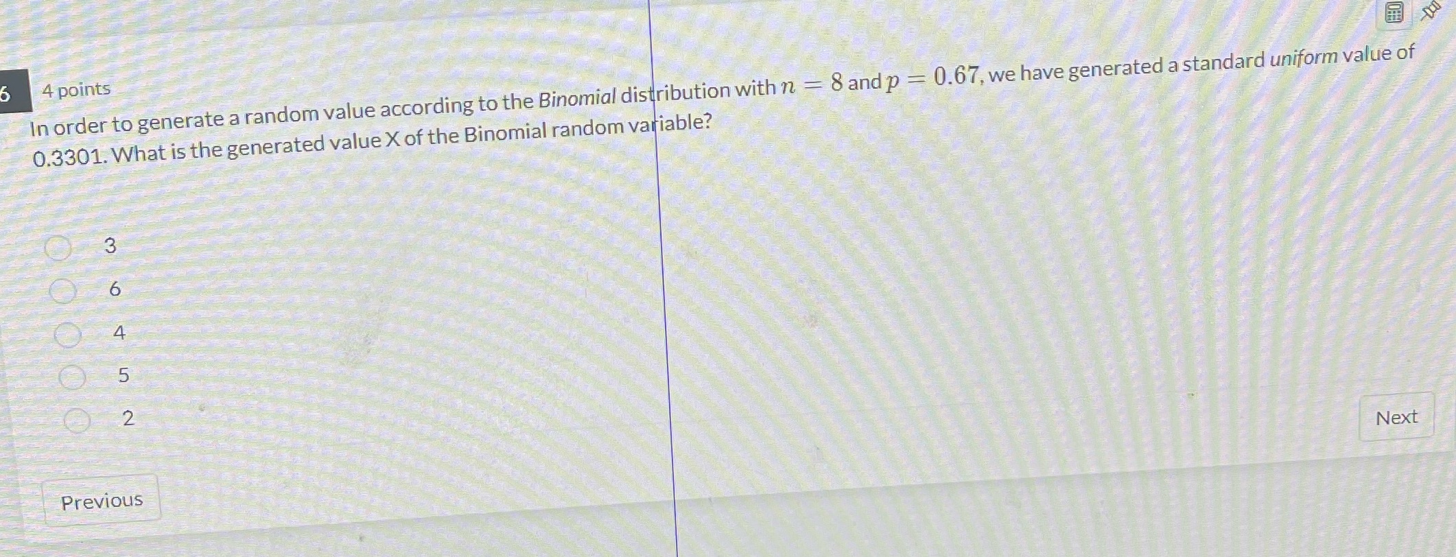 5 4 points In order to generate a random value