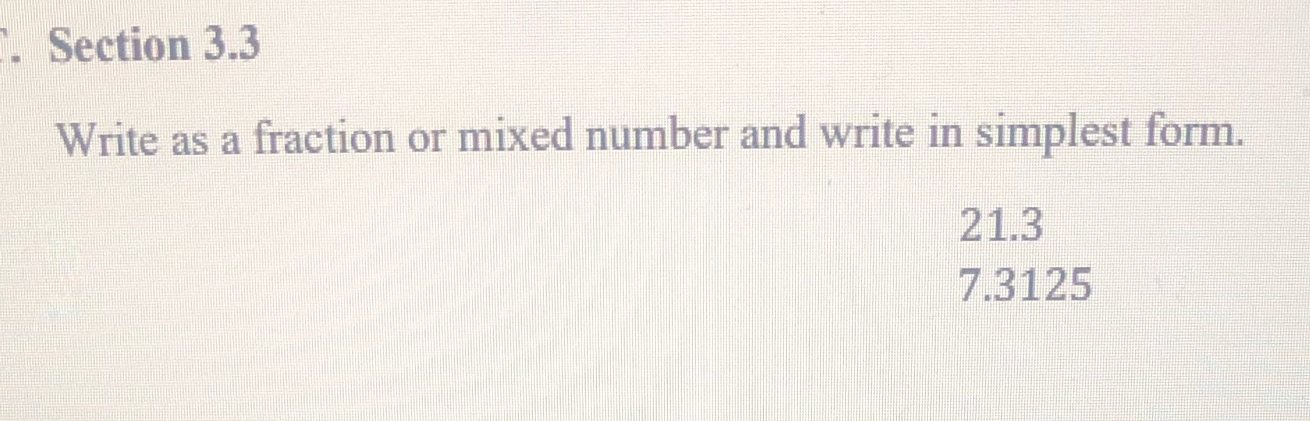 Please help me write as a fraction or mixed