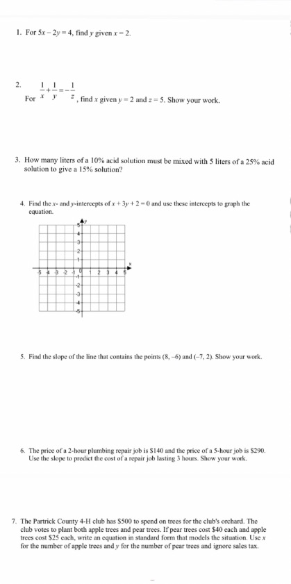1. For 5x - 2y = 4, find y given x = 2. 2. For X