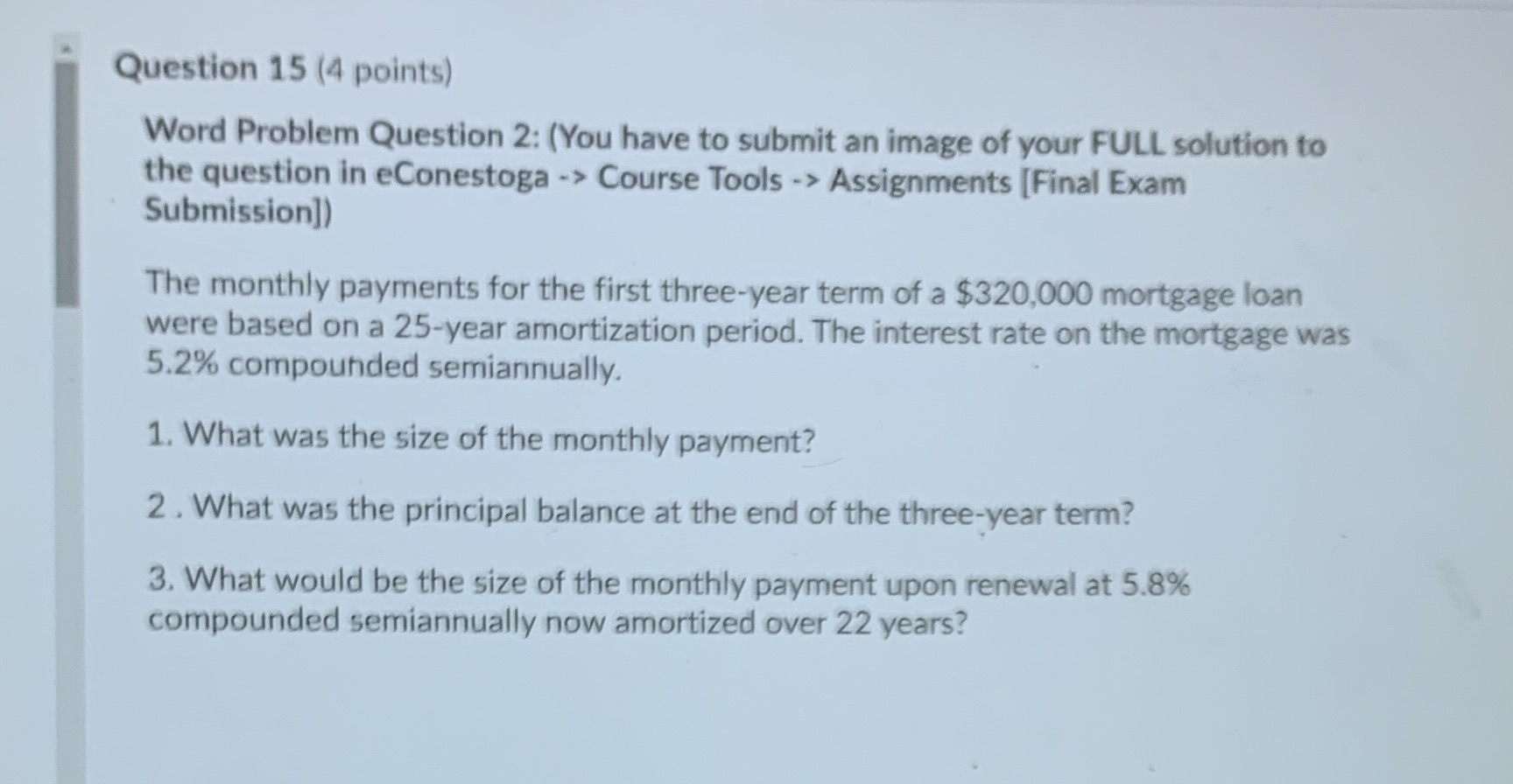 Exam Question 15 (4 points) Word Problem Question
