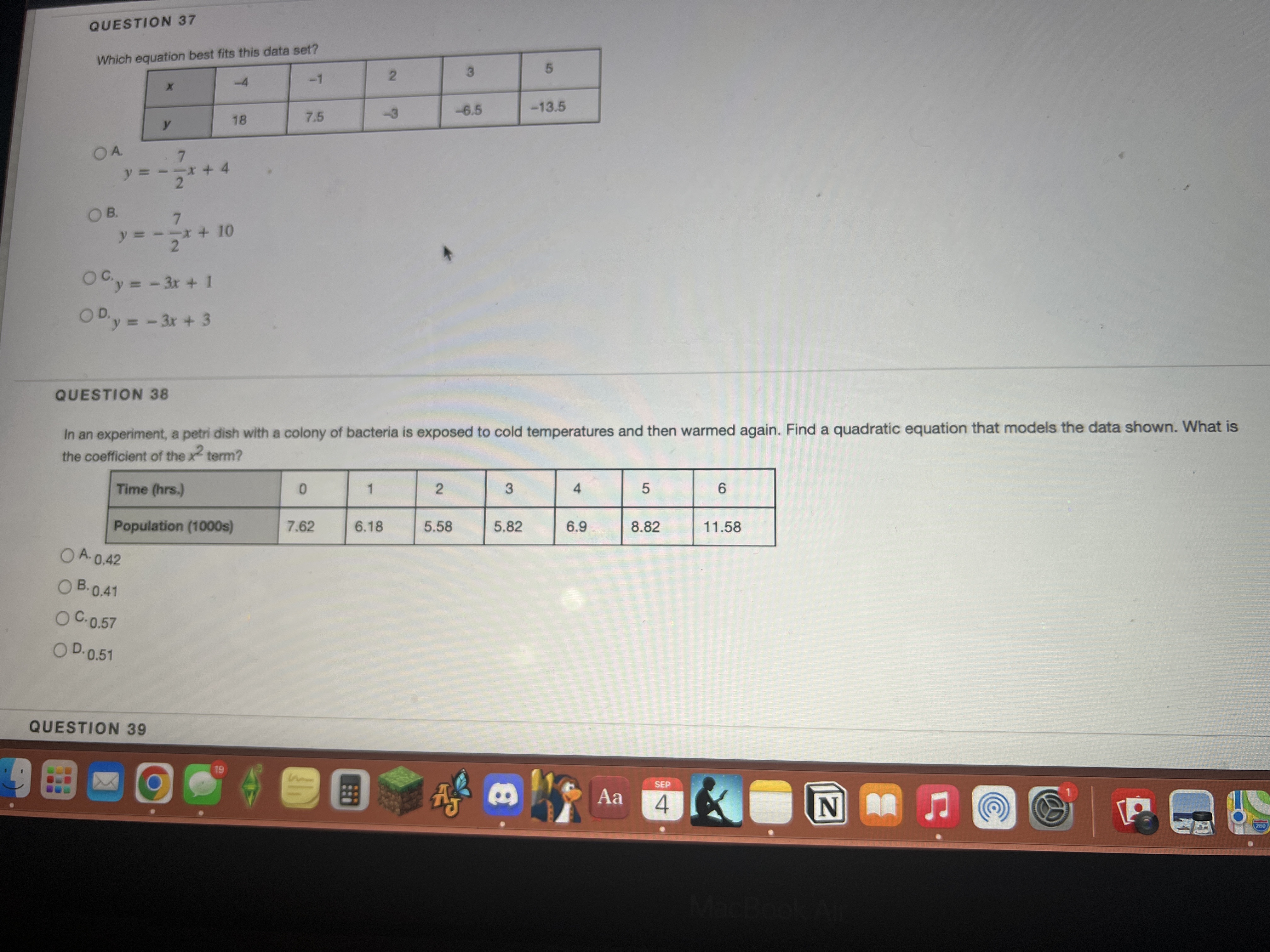 QUESTION 37 Which equation best fits this data