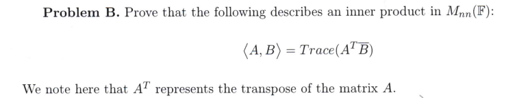 Problem B. Prove that the following describes an