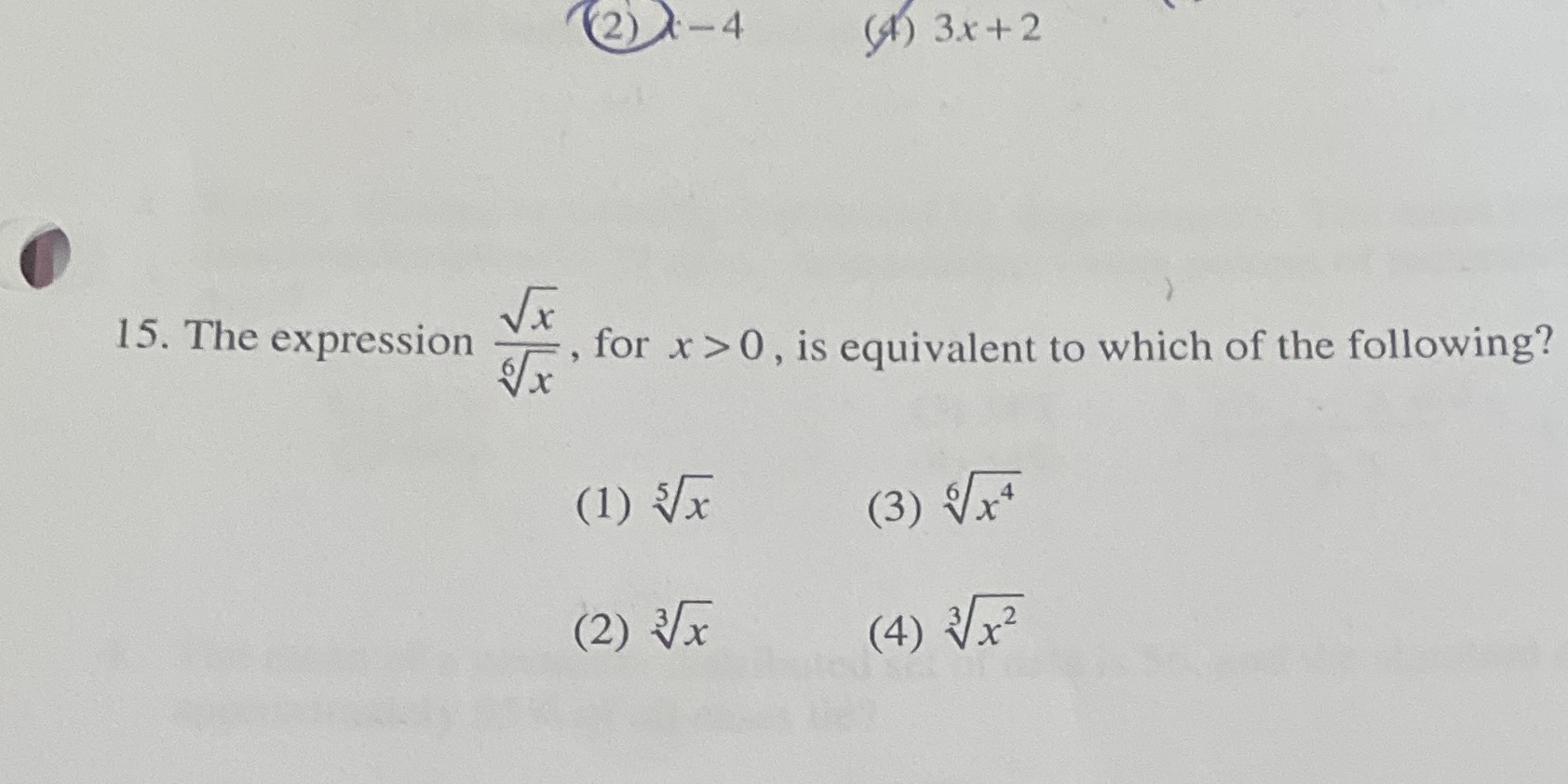 (2) 1-4 (4) 3.x + 2 15. The expression 1x , for x