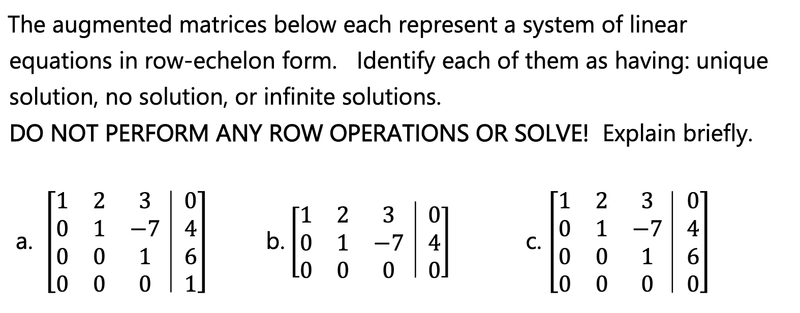 The augmented matrices below each represent a