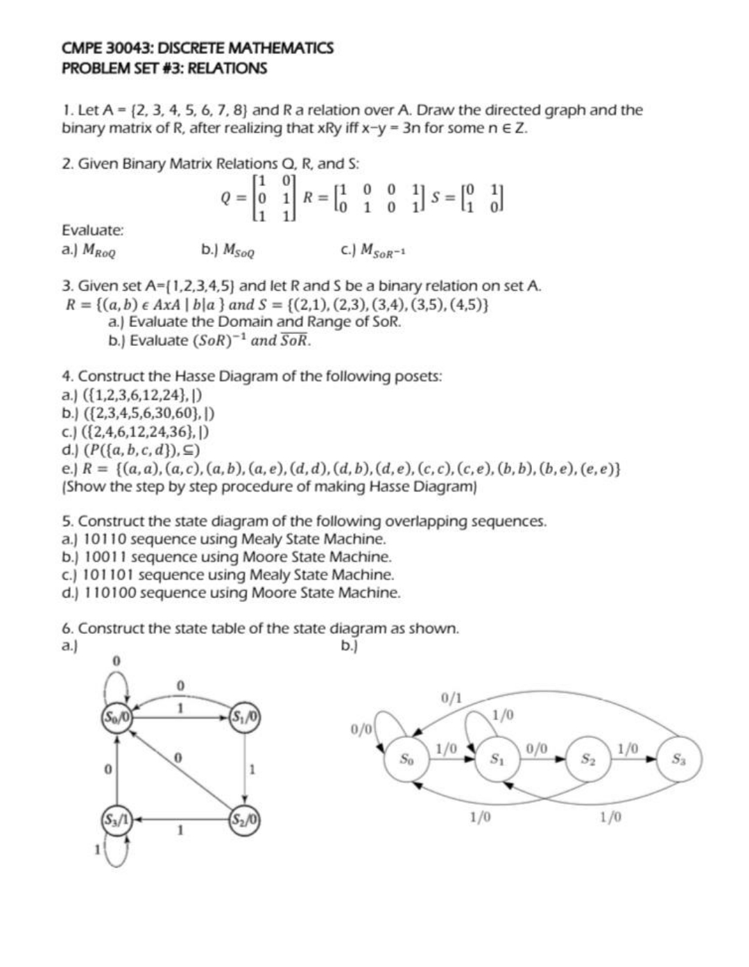 answer the following questions: CMPE 30043: