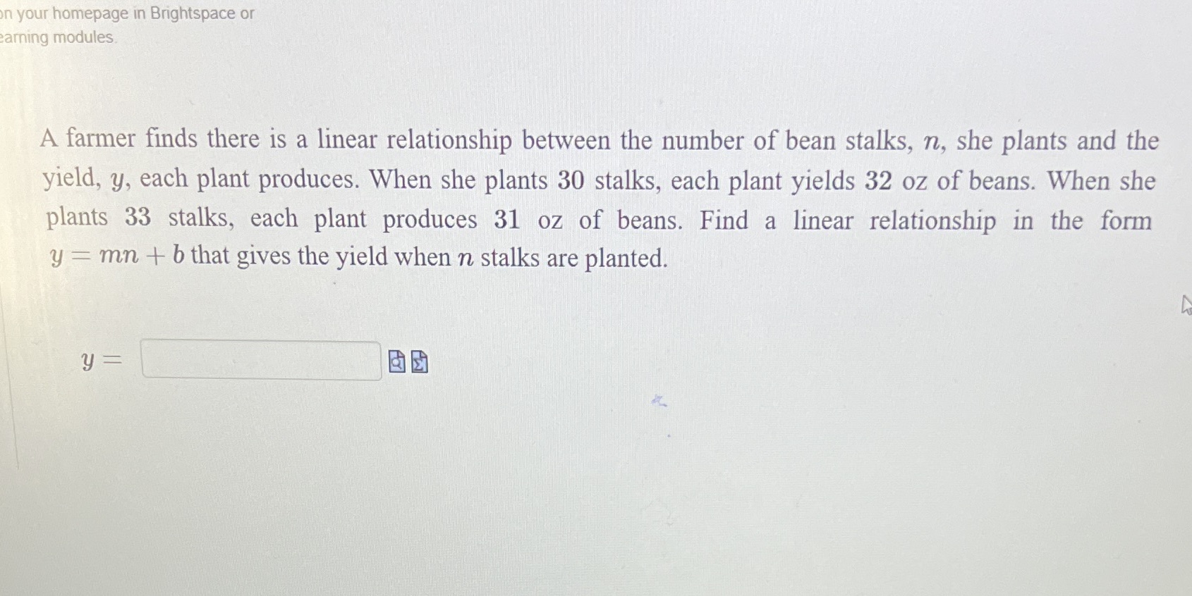 on your homepage in Brightspace or aring modules