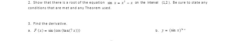 2. Show that there is a root of the equation sin