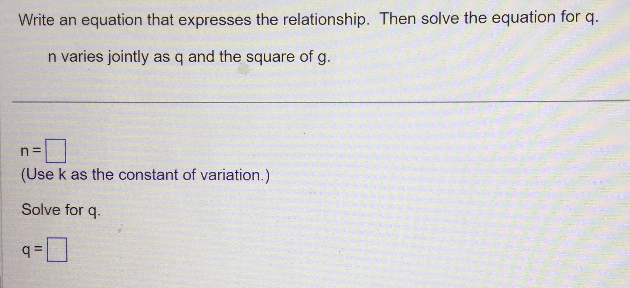 Write an equation that expresses the