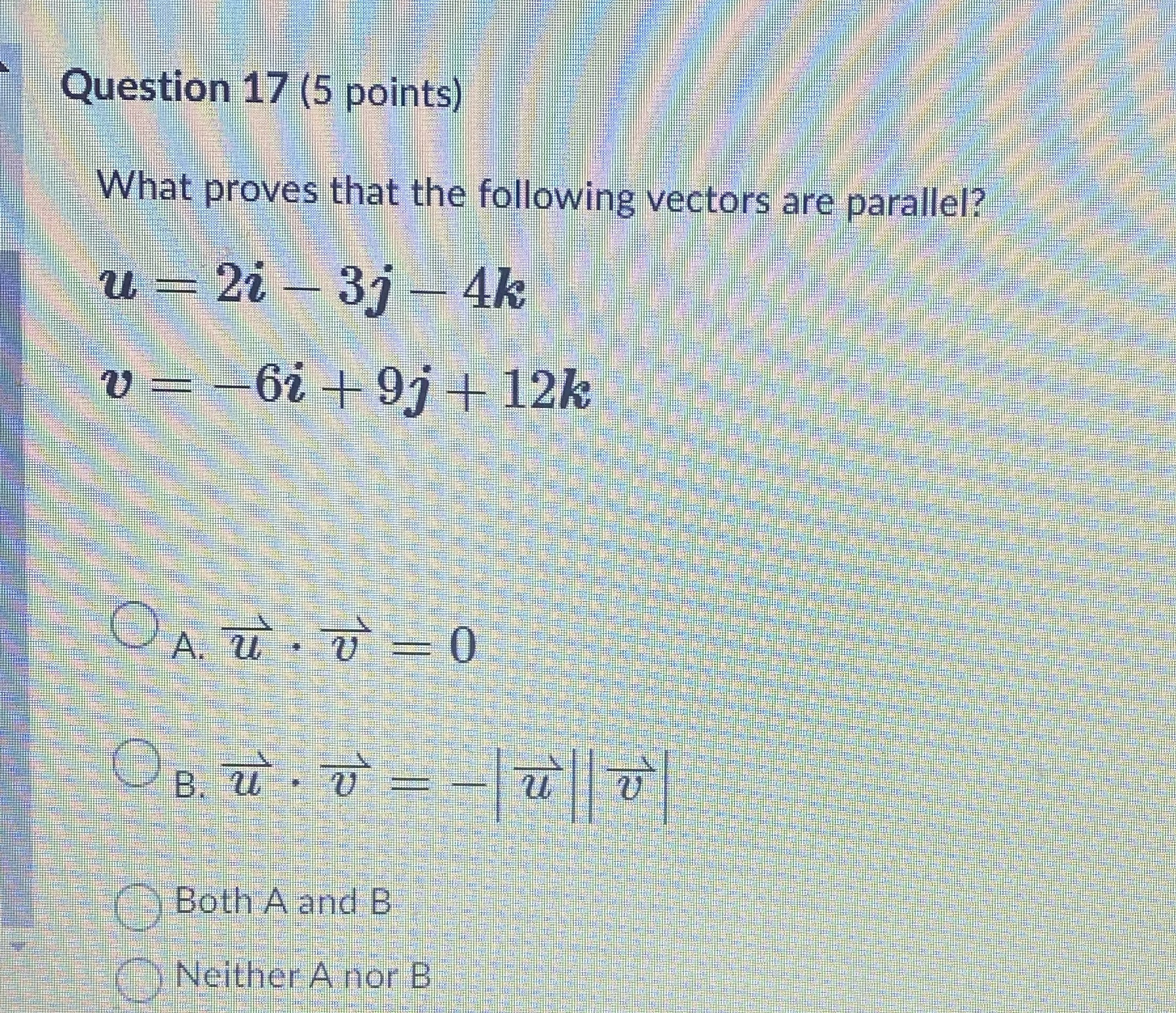 Question 17 (5 points) What proves that the