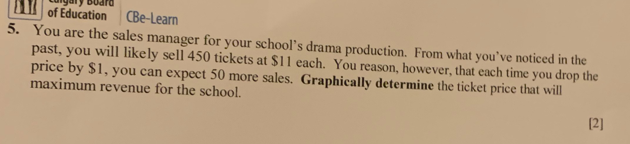 igary board of Education CBe-Learn 5. You are the
