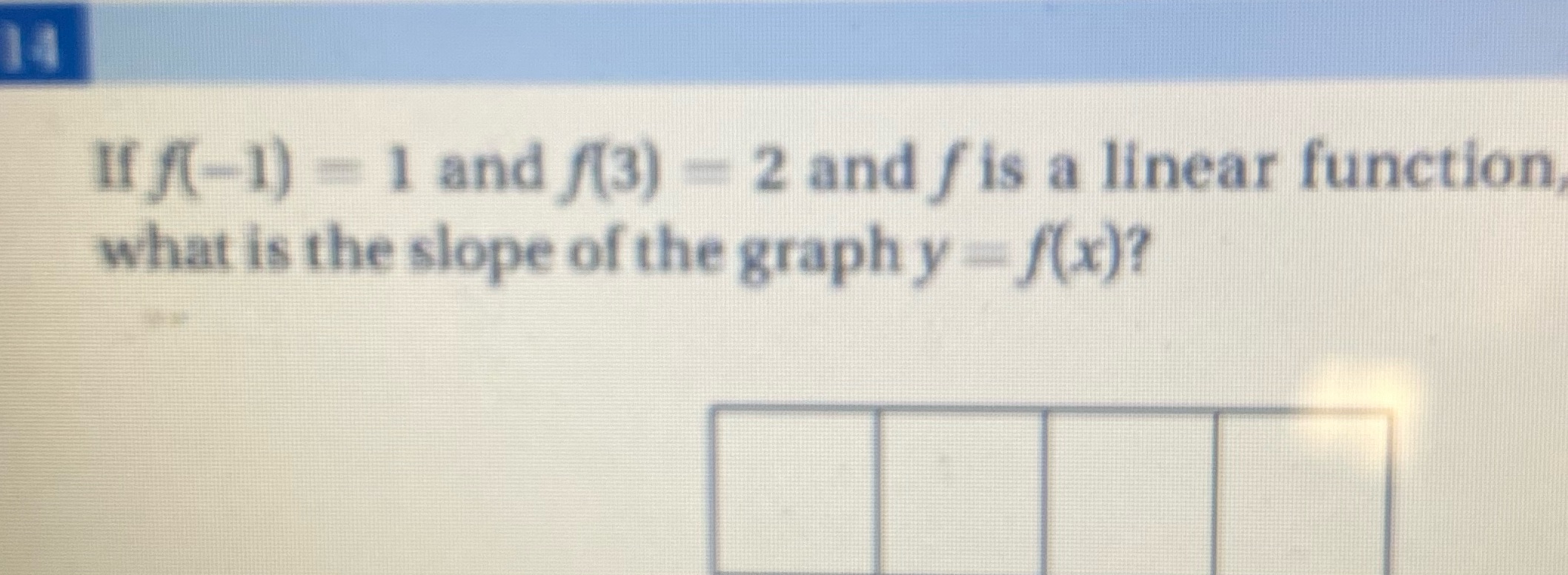 If /(-1) - 1 and ((3) - 2 and f is a linear