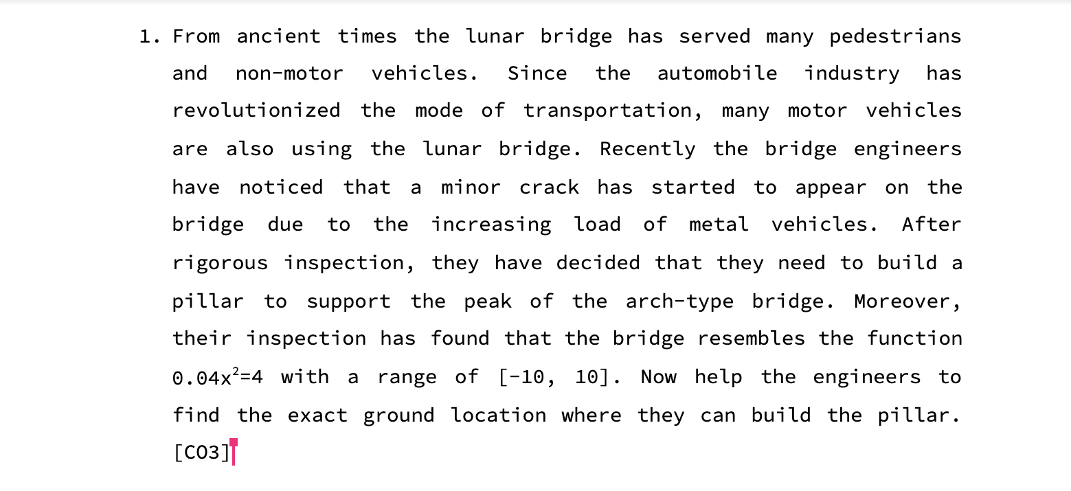 1. From ancient times the lunar bridge has served
