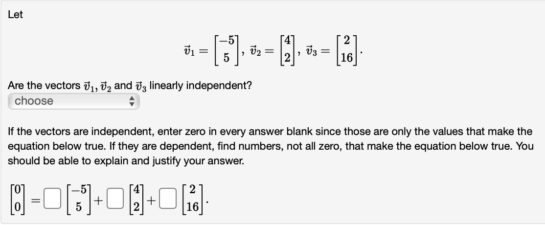 Let 5 71 = 5 - [2], as = Lid]. Are the vectors