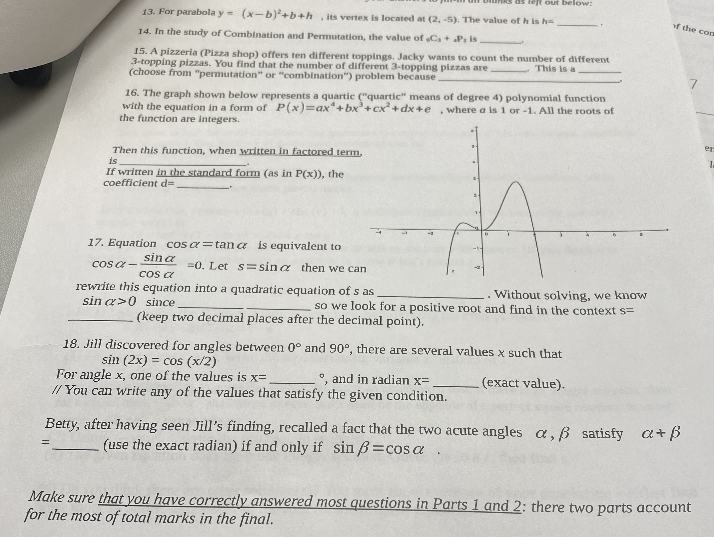 Question 16 on this sheet. below: 13. For