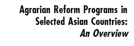 Agrarian Reform Programs in Selected Asian