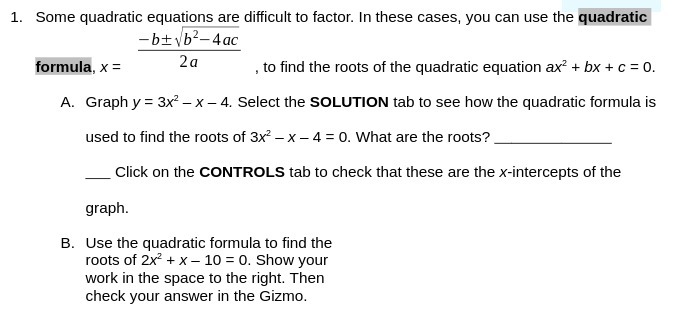 1. Some quadratic equations are difficult to