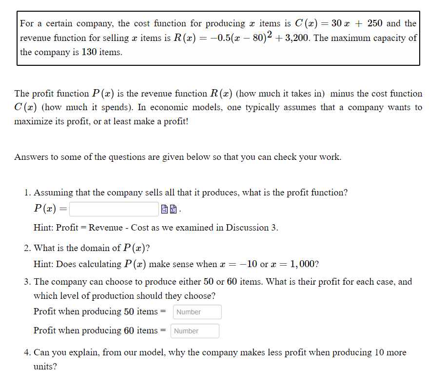 For a certain company, the cost function for