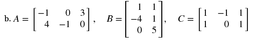 Please answer in detail. 3-26 For the matrices A,