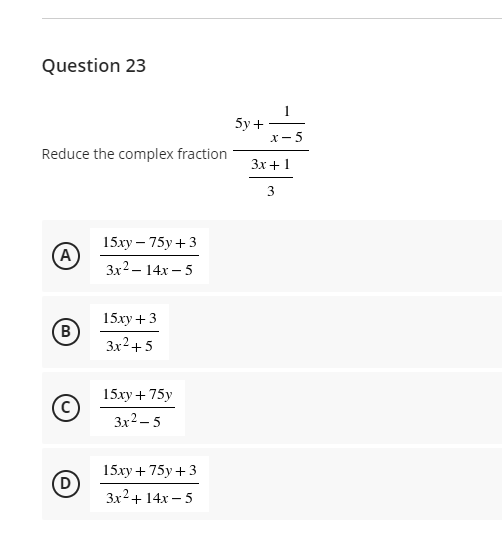 Question 22 x- - 9 Simplify (5x - 15) : x+2 5x +