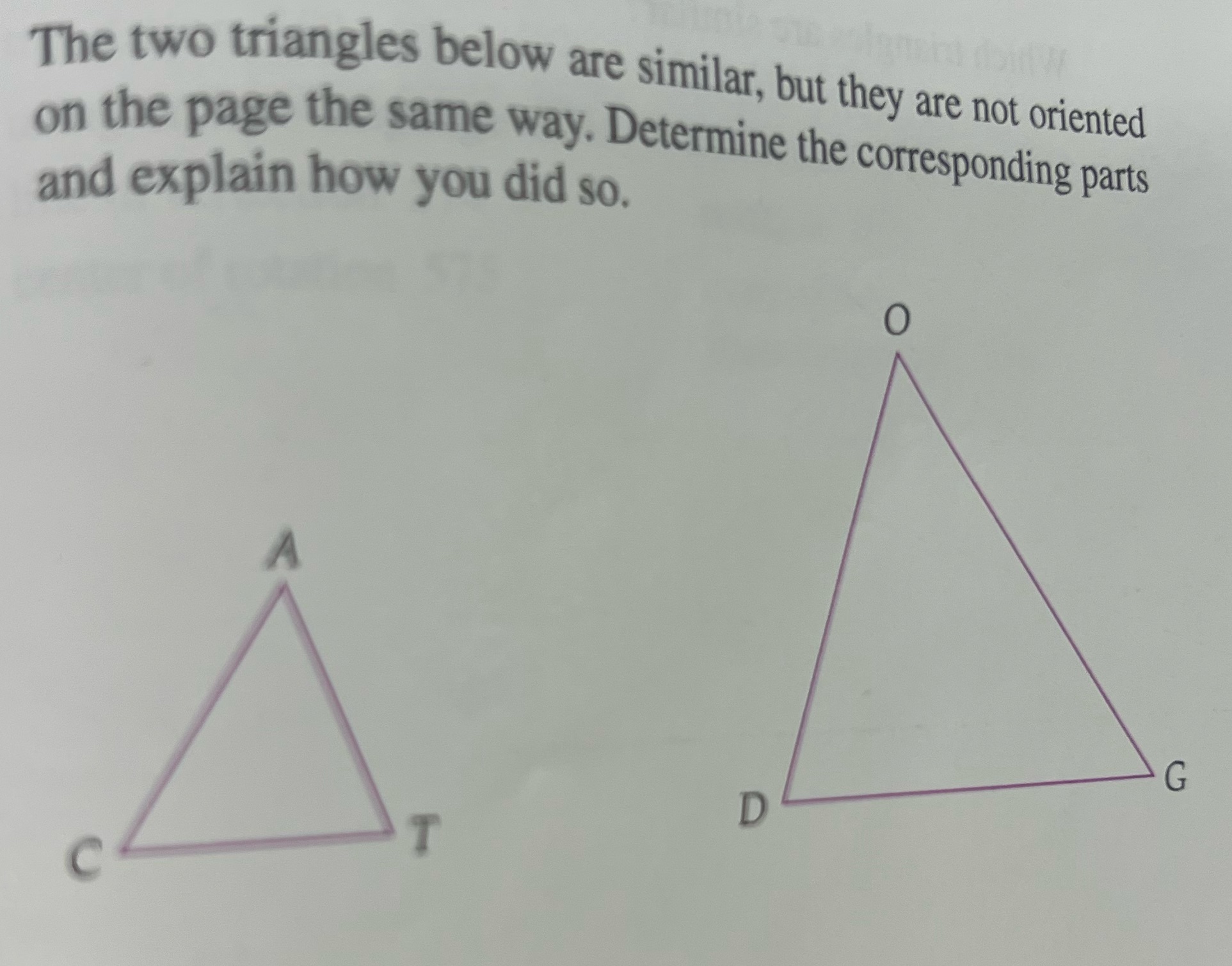 The two triangles below are similar, but they are