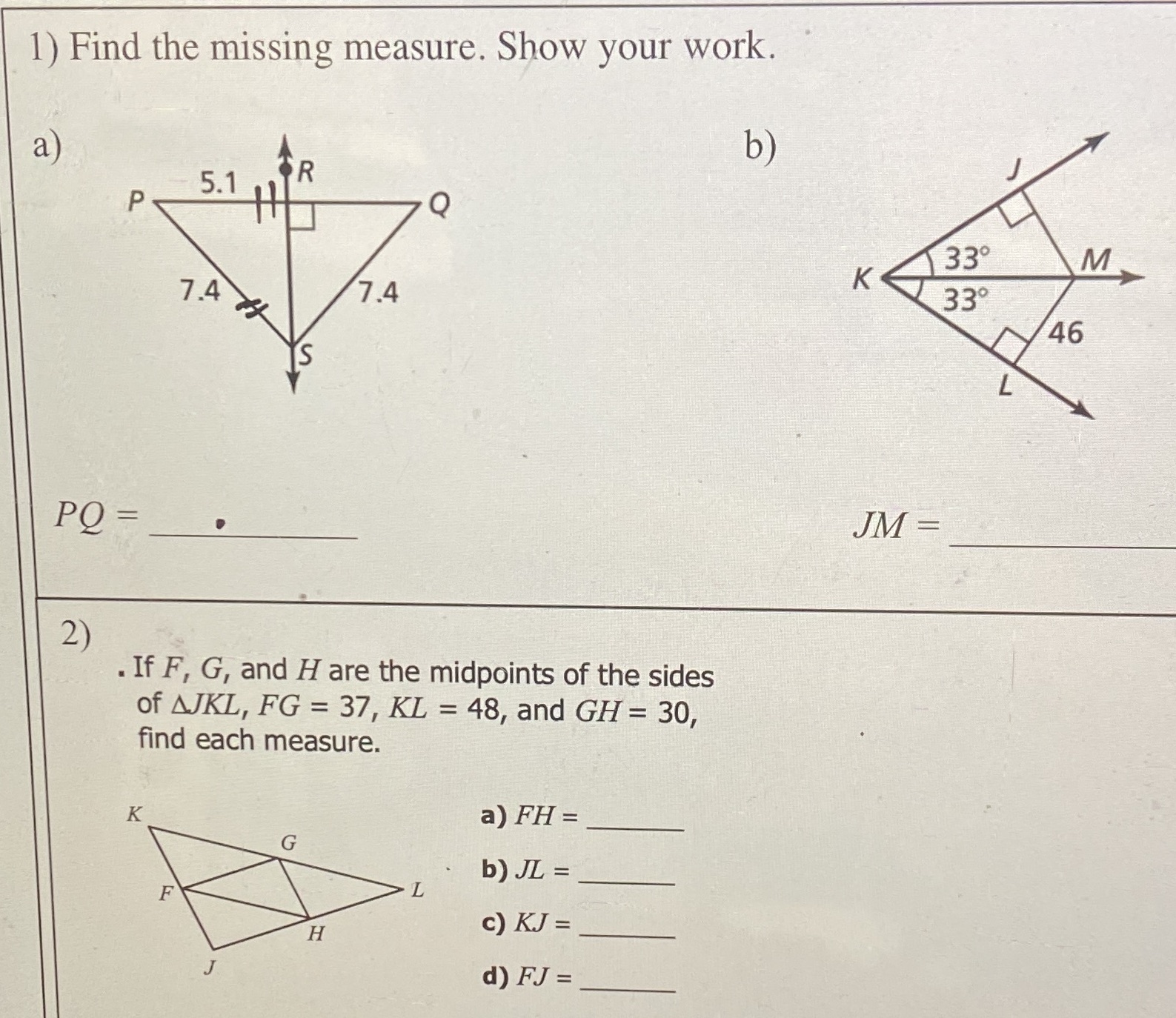 Yeah 1) Find the missing measure. Show your work.