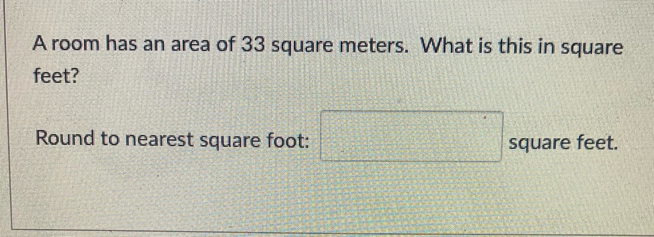 A room has an area of 33 square meters. What is