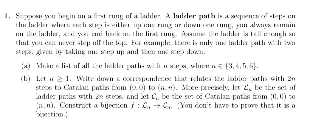 1. Suppose you begin on a rst rung of a ladder. A