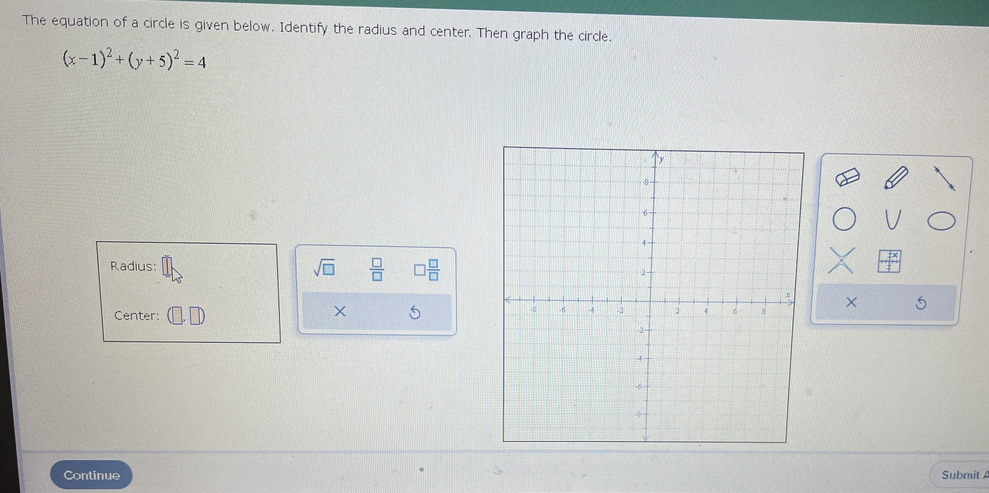 The equation of a circle is given below. Identify