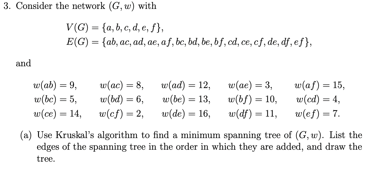 3. Consider the network (G, w) with V(G) = {a, b,