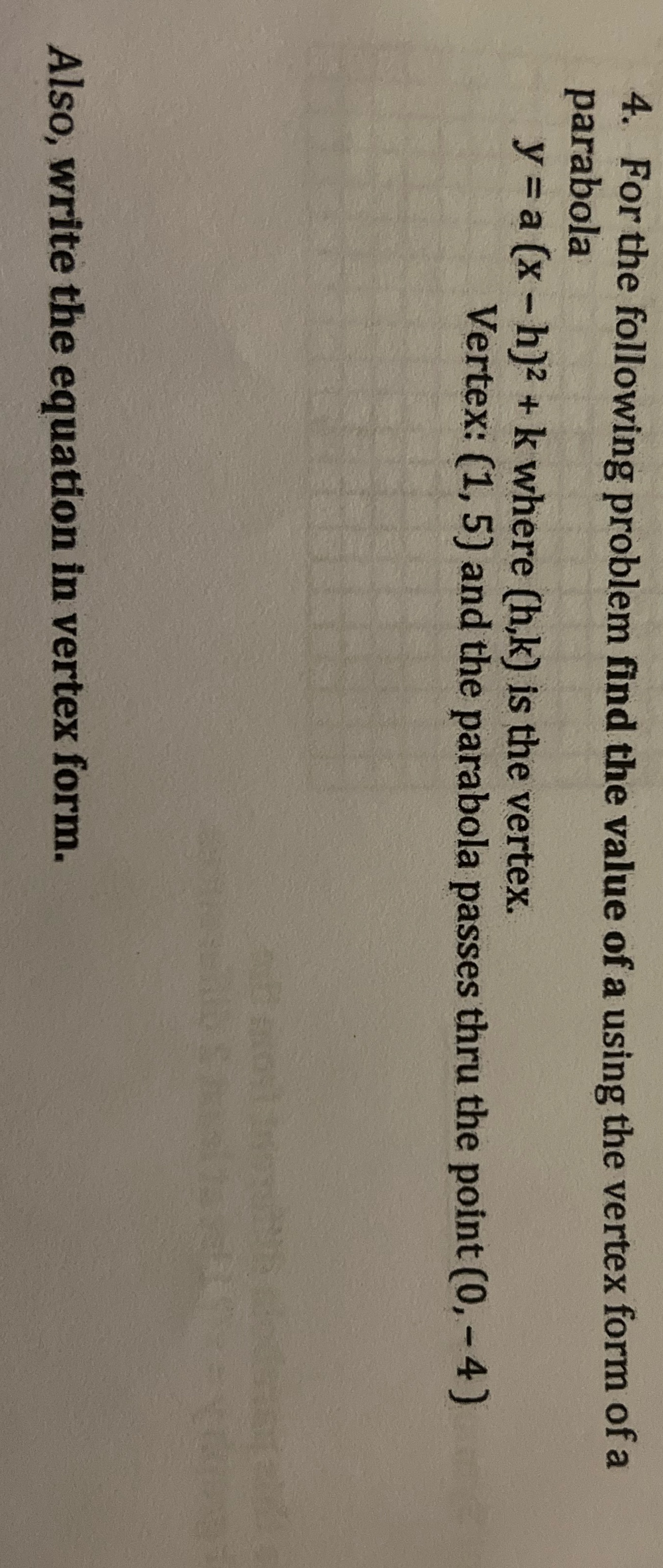 4. For the following problem find the value of a