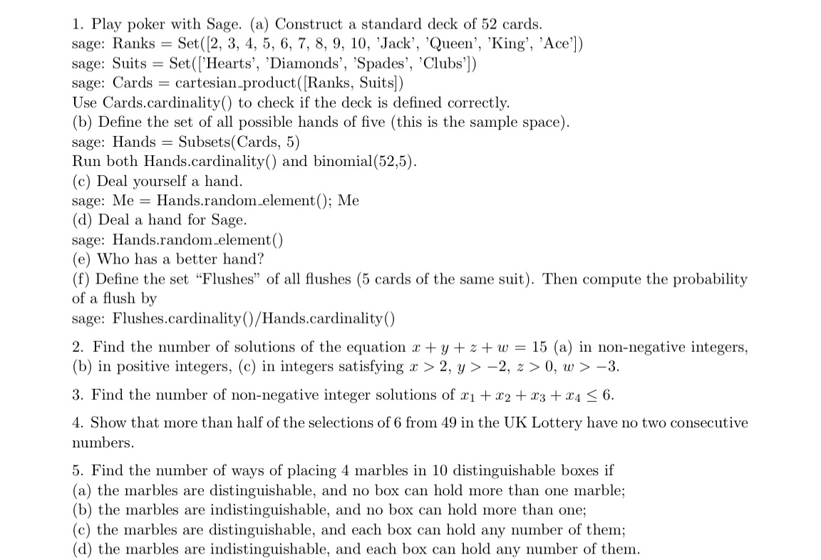 1. Play poker with Sage. (a) Construct a standard
