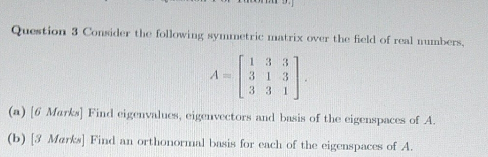 need help with this question Question 3 Consider