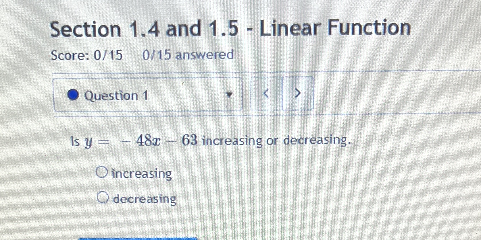 Section 1.4 and 1.5 - Linear Function Score: 0/15