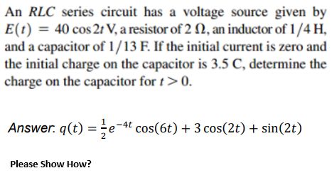An RLC series circuit has a voltage source given
