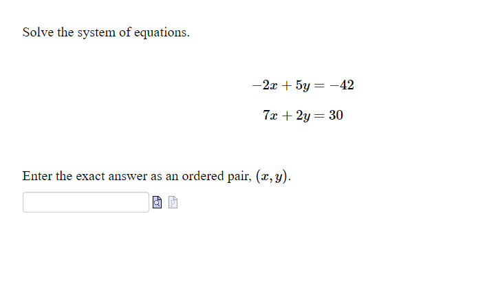 Solve the system of equations. 2a: + 5y = 42