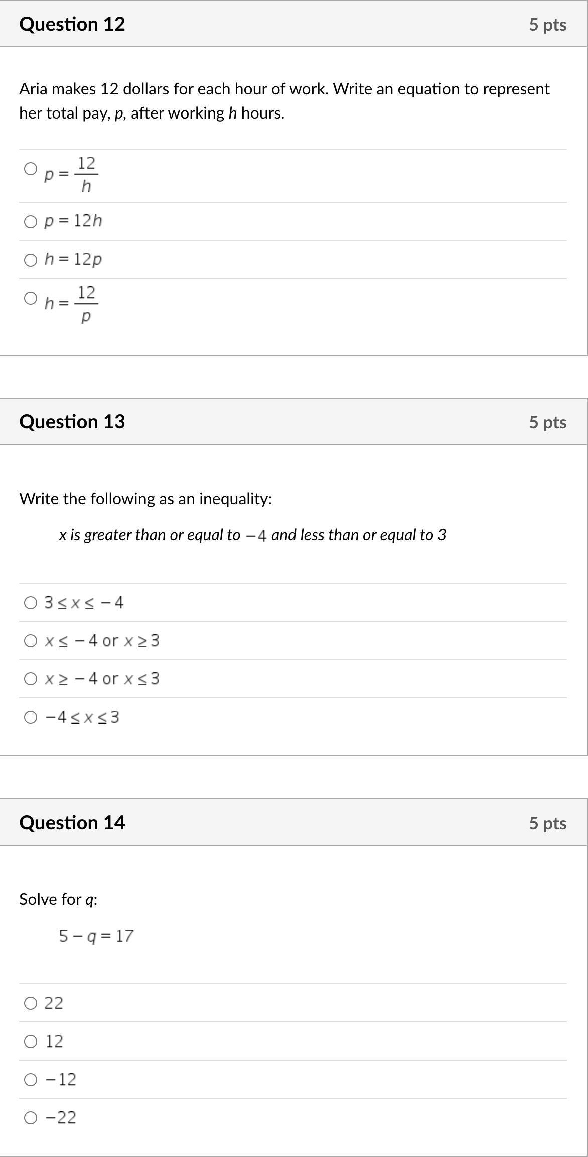 Question 12 5 pts Aria makes 12 dollars for each